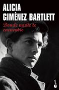 donde nadie te encuentre (premio nadal 2011)-alicia gimenez bartlett-9788423320707 donde nadie te encuentre (premio nadal 2011)-alicia gimenez bartlett-9788423320707