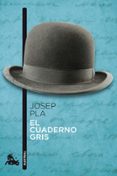 el cuaderno gris-josep pla-9788423346707 el cuaderno gris-josep pla-9788423346707