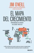 el mapa del crecimiento: oportunidades de negocio en los paises e mergentes y mas alla-jim o neill-9788423411207 el mapa del crecimiento: oportunidades de negocio en los paises e mergentes y mas alla-jim o neill-9788423411207