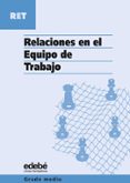 relaciones en el equipo de trabajo (ciclo formativo grado medio)-9788423673407 relaciones en el equipo de trabajo (ciclo formativo grado medio)-9788423673407