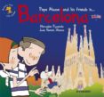 peperraton y sus amigos en barcelona (cuaderno de actividades con pegatinas)-mercedes figuerola-juan ramon alonso-9788424105907 peperraton y sus amigos en barcelona (cuaderno de actividades con pegatinas)-mercedes figuerola-juan ramon alonso-9788424105907