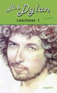 canciones i (bob dylan)-bob dylan-9788424504007 canciones i (bob dylan)-bob dylan-9788424504007