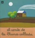CONTE DE LA LLUNA CALLADA EL-12717-otro-formato