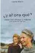 asi es la vida ¿y ahora que?: claves para afrontar la madurez y e l paso del tiempo-lourdes blanco-9788425339707 asi es la vida ¿y ahora que?: claves para afrontar la madurez y e l paso del tiempo-lourdes blanco-9788425339707