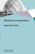 misterio y transparencia (ebook)-9788425440007 misterio y transparencia (ebook)-9788425440007