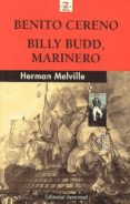 benito cereno; billy budd, marinero-herman melville-9788426134707 benito cereno; billy budd, marinero-herman melville-9788426134707