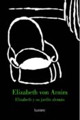 elizabeth y su jardin aleman-elizabeth von arnim-9788426416407 elizabeth y su jardin aleman-elizabeth von arnim-9788426416407