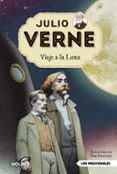 julio verne 7 :viaje a la luna-julio verne-9788427213807 julio verne 7 :viaje a la luna-julio verne-9788427213807