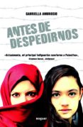 antes de despedirnos (ebook)-gabriella ambrosio-9788427901407 antes de despedirnos (ebook)-gabriella ambrosio-9788427901407