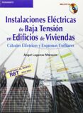 instalaciones electricas de baja tension en edificos de viviendas : calculos electricos y esquemas unifilares (incluye cd-rom)-angel lagunas marques-9788428328807 instalaciones electricas de baja tension en edificos de viviendas : calculos electricos y esquemas unifilares (incluye cd-rom)-angel lagunas marques-9788428328807