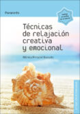 tecnicas de relajación creativa y emocional (2ª ed.)-9788428338707 tecnicas de relajación creativa y emocional (2ª ed.)-9788428338707