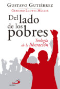 del lado de los pobres: teologia de la liberacion-gustavo gutierrez-gerhard ludwing muller-9788428543507 del lado de los pobres: teologia de la liberacion-gustavo gutierrez-gerhard ludwing muller-9788428543507