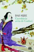 l acrobacia aeria de confuci-dai sijie-9788429767407 l acrobacia aeria de confuci-dai sijie-9788429767407