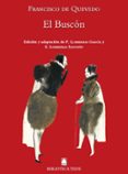 el buscon-francisco de quevedo y villegas-9788430761807 el buscon-francisco de quevedo y villegas-9788430761807