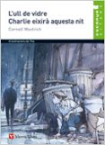 15. l ull de vidre. charlie eixirà aquesta nit (val)-c. woolrich-9788431690007 15. l ull de vidre. charlie eixirà aquesta nit (val)-c. woolrich-9788431690007