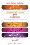 cuidados musicales para cuidadores: musicoterapia-concha trallero flix-9788433022707 cuidados musicales para cuidadores: musicoterapia-concha trallero flix-9788433022707