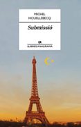 submissio-michel houellebecq-9788433915207 submissio-michel houellebecq-9788433915207