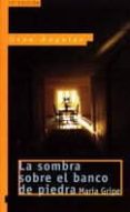 la sombra sobre el banco de piedra (2ª ed.)-maria gripe-9788434815407 la sombra sobre el banco de piedra (2ª ed.)-maria gripe-9788434815407
