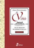 gran diccionario del vino-mauricio wiesenthal-9788435065207 gran diccionario del vino-mauricio wiesenthal-9788435065207