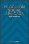 psicologia social aplicada-miguel clemente diaz-9788436810707 psicologia social aplicada-miguel clemente diaz-9788436810707