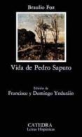 vida de pedro saputo-braulio foz-9788437605807 vida de pedro saputo-braulio foz-9788437605807