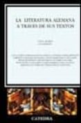 la literatura alemana a traves de sus textos-9788437615707 la literatura alemana a traves de sus textos-9788437615707