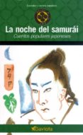 la noche del samurai: cuentos populares japoneses-9788439216407 la noche del samurai: cuentos populares japoneses-9788439216407