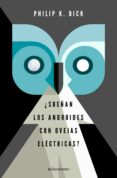 ¿sueñan los androides con ovejas electricas? (ed. limitada)-philip k. dick-9788445004807 ¿sueñan los androides con ovejas electricas? (ed. limitada)-philip k. dick-9788445004807