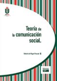 teoría de la comunicación social-roberto de miguel pascual-9788445425107 teoría de la comunicación social-roberto de miguel pascual-9788445425107