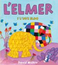 l elmer i l avi eldo-david mckee-9788448833107 l elmer i l avi eldo-david mckee-9788448833107