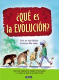 ¿que es la evolucion?: como han cambiado los animales y las plantas a lo largo de miles de millones de años-louise spilsbury-mike gordon-9788448848507 ¿que es la evolucion?: como han cambiado los animales y las plantas a lo largo de miles de millones de años-louise spilsbury-mike gordon-9788448848507