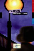 l estrany-jordi sierra-9788448929107 l estrany-jordi sierra-9788448929107