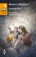 misteri a moltmort-elisenda roca-9788466142007 misteri a moltmort-elisenda roca-9788466142007