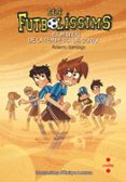 els futbolíssims 14: el misteri de la tempesta de sorra-roberto santiago-9788466145107 els futbolíssims 14: el misteri de la tempesta de sorra-roberto santiago-9788466145107