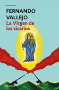 la virgen de los sicarios-fernando vallejo-9788466335607 la virgen de los sicarios-fernando vallejo-9788466335607