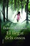 el llegat dels ossos (ebook)-dolores redondo-9788466417907 el llegat dels ossos (ebook)-dolores redondo-9788466417907