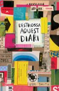 destrossa aquest diari-keri smith-9788466423007 destrossa aquest diari-keri smith-9788466423007