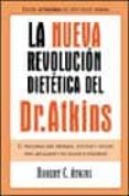 la nueva revolucion dietetica del dr atkins-robert c. atkins-9788466610407 la nueva revolucion dietetica del dr atkins-robert c. atkins-9788466610407