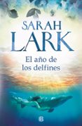 el año de los delfines-sarah lark-9788466664707 el año de los delfines-sarah lark-9788466664707