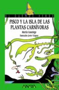 pisco y la isla de las plantas carnivoras-martin casariego-9788466753807 pisco y la isla de las plantas carnivoras-martin casariego-9788466753807