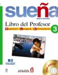 sueña 3: libro del profesor b2: nivel avanzado (español lengua ex tranjera) (incluye cd-audio)-9788466763707 sueña 3: libro del profesor b2: nivel avanzado (español lengua ex tranjera) (incluye cd-audio)-9788466763707