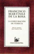 la conjuracion de venecia-francisco martinez de la rosa-9788467013207 la conjuracion de venecia-francisco martinez de la rosa-9788467013207