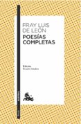 poesias completas-fray luis de leon-9788467047707 poesias completas-fray luis de leon-9788467047707