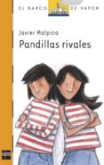 pandillas rivales-javier malpica-9788467502107 pandillas rivales-javier malpica-9788467502107