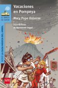 vacaciones en pompeya-mary pope osborne-9788467585407 vacaciones en pompeya-mary pope osborne-9788467585407
