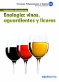 enologia: vinos aguardientes y licores-9788467695007 enologia: vinos aguardientes y licores-9788467695007
