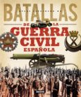 batallas guerra civil española-9788467716207 batallas guerra civil española-9788467716207