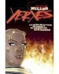 xerxes: la caida de la casa de dario y el ascenso de alejandro i-frank miller-alex sinclair-9788467931907 xerxes: la caida de la casa de dario y el ascenso de alejandro i-frank miller-alex sinclair-9788467931907