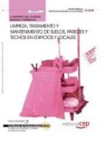 (mf0972_1) cuaderno del alumno. limpieza, tratamiento y mantenimiento de suelos, paredes y techos en edificios y locales-9788468121307 (mf0972_1) cuaderno del alumno. limpieza, tratamiento y mantenimiento de suelos, paredes y techos en edificios y locales-9788468121307