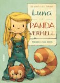 luna i el panda vermell tornen a ser amics-udo weigelt-9788468331607 luna i el panda vermell tornen a ser amics-udo weigelt-9788468331607